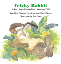 Tricky Rabbit: A Story from Cambodia to Read and Tell (book)